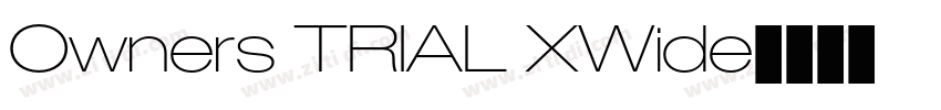 Owners TRIAL XWide字体转换